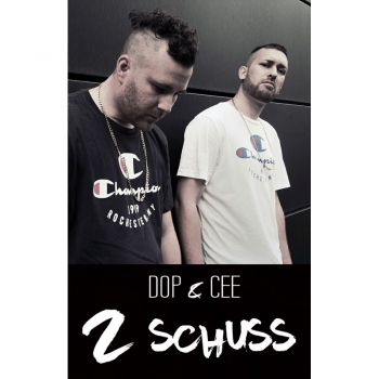 DOP & CEE - 2 SCHUSS (Tape)